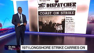 Longshore Strike of 1971  On This Day [upl. by Alilahk]