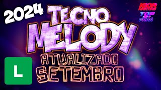 SET MELODY 2024 SETEMBRO  ATUALIZADO [upl. by Lledrev]