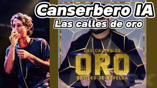 Las calles de oro  Canserbero IA Cover [upl. by Adali]