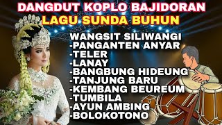 WANGSIT SILIWANGI  DANGDUT KOPLO BAJIDORAN  LAGU SUNDA BUHUN  FITRI NICCO [upl. by Orodoet905]