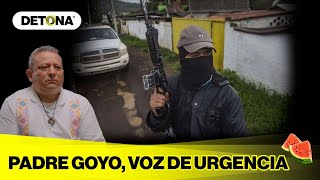 “PADRE GOYO VOZ DE URGENCIA“ [upl. by Aivul]