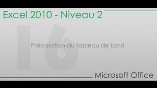 Formation Excel niveau 2  Partie 16  Préparation du tableau de bord [upl. by Storz]