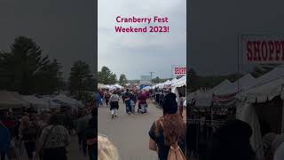 Cranberry Fest Weekend 2023 [upl. by Brandwein]