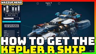 Starfield  How to Get the Best Free Ship Kepler R Worth 500K [upl. by Oikim]