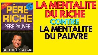 Père Riche Père Pauvre  Les 7 Leçons FINANCIERES Essentielles ENFIN REVELEES  résumé de livre [upl. by Holna341]