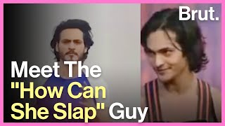 Meet The “How Can She Slap” Guy [upl. by Freida]