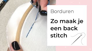 Leren borduren 1  Zo maak je een back stitch  houtjetouwtjecom [upl. by Ahsiadal]