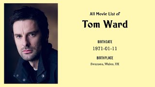 Tom Ward Movies list Tom Ward Filmography of Tom Ward [upl. by Curnin585]