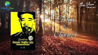 CHƯƠNG 1 BÍ MẬT CỦA PHAN THIÊN ÂN Sách nói Audio Book [upl. by Zosima]