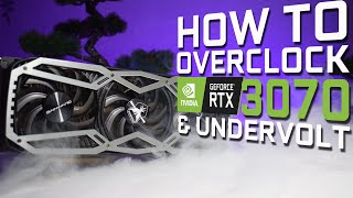 How to Overclock and Undervolt the RTX 3070 GPU  Settings Tutorial Guide [upl. by Enoid]