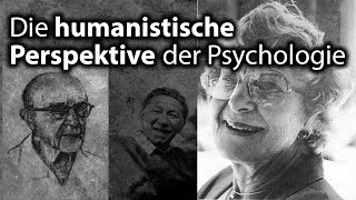 Die humanistische Perspektive der Psychologie [upl. by Trellas]