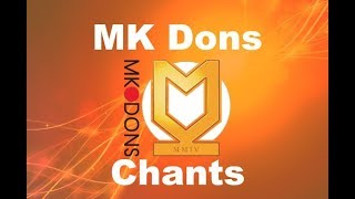 MK Dons Best Football Chants Video  HD W Lyrics [upl. by Hieronymus]