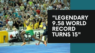 Usain Bolts 958 100m World Record is 15 Years Old How Long Will it Last [upl. by Ailimaj]