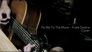 Fly Me To The Moon  Frank Sinatra Cover [upl. by Zak]