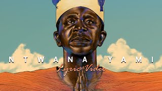 Oskido amp Yallunder  Ntwana Yami Feat XWise CwengaBass Lyric Video [upl. by Kemble277]