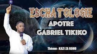 ESCHATOLOGIE  KAZI ZA ROHO PAR APOTRE GATI [upl. by Zetniuq]