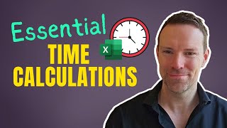 8 Essential Time Calculations in Excel [upl. by Burlie]