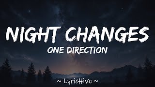 One Direction  Night Changes Lyrics 4K Lyric Video [upl. by Ennad]