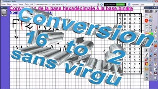 Tuto 21Systèmes de numération conversion hexadécimale binaire من القاعدة الست عسشرية الى الثنائية [upl. by Aileno]