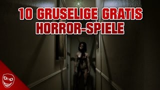 Die 10 gruseligsten GRATIS HORRORSPIELE [upl. by Calderon]