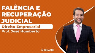 Direito Empresarial  Falência e Recuperação Judicial  Prof José Humberto [upl. by Pliam198]