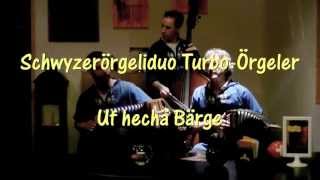 TurboÃ–rgeler Uf hechÃ¤ BÃ¤rge [upl. by Ker934]