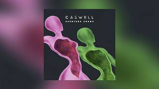 Caswell  Everyone Knows [upl. by Grant]