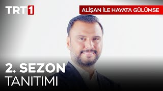 Alişan ile Hayata Gülümse Hafta İçi Her Gün 1030da TRT 1de [upl. by Audwen120]