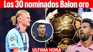 Los nominados al balón de oro 2023 listado OFICIAL [upl. by Nitsoj]