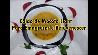 Caldo de mocotó Light O melhor do mundo para Emagrecer e Rejuvenescer  Diva aos 50 🌞 Diva aos 50 🌞 [upl. by Shatzer528]