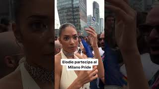 Elodie partecipa al Milano Pride [upl. by Ralyt300]