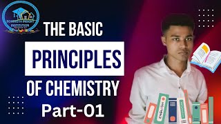 The Basic Principles of Chemistry Part01 [upl. by Helbonia455]