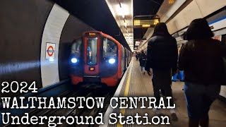 WALTHAMSTOW CENTRAL Tube Station 2024 [upl. by Inalan205]