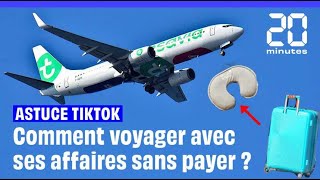 Comment voyager avec ses affaires sans payer [upl. by Nobe989]