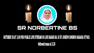 funeral ceremony of sr norbertine bs 75years st Josephs Church Sagara 577401 [upl. by Dahle]