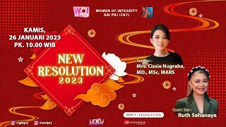 NEW RESOLUTION 2023  dr Cissie Nugraha  WOI GBI PRJ [upl. by Aminta]