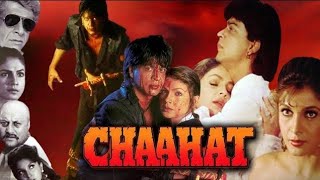 Chaahat Shahrukh khan movie hindi fact and story Bollywood movies review explained [upl. by Kerad]