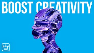 15 Ways To Boost Your Creativity [upl. by Lozar]