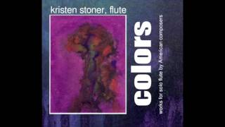 Lowell Liebermann Soliloquy  Kristen Stoner flute [upl. by Jarvey553]