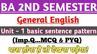 Ba 2nd semester general English  unit  1 basic sentence pattern  mlsu ba 2nd semester exam 2024 [upl. by Mariele669]