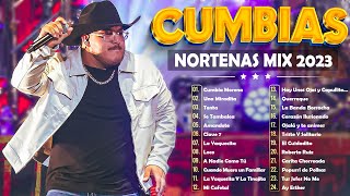 Puras Cumbias Norteñas Para Bailar Mix 2023 ✨ Cumbias Norteñas Mix 2023 💃🏽 Norteñas Mix 2023 [upl. by Aldwin17]