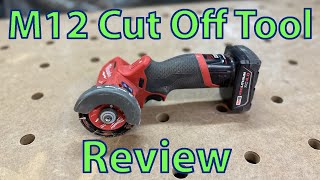 Milwaukee M12 3 Inch Cut Off Tool Review [upl. by Akeylah702]