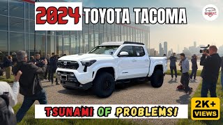 The Toyota Tacoma Crisis Tsunami of Problems [upl. by Eynenihc]