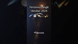 Peristiwa Langit Oktober 2024 peristiwalangit astronomi [upl. by Gee433]