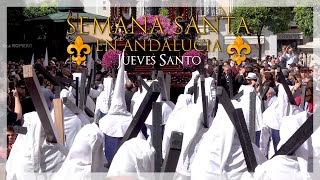 SEMANA SANTA EN ANDALUCÍA ⁴ᴷ  Jueves Santo [upl. by Auop]