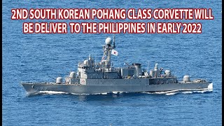 2nd South Korean Pohang Class Corvette will be Deliver to the Philippines in Early Next Year [upl. by Derwood789]