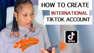 How To Create International TikTok Account In Nigeria Africa [upl. by Logan839]