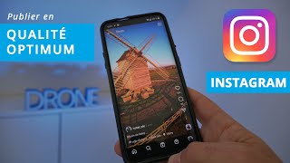 Comment publier vos VIDÉOS INSTAGRAM à la MEILLEURE QUALITÉ [upl. by Roobbie]