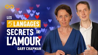 LES 5 LANGAGES SECRETS DE LAMOUR GARY CHAPMAN [upl. by Einberger]