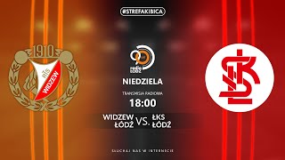 67 Derby Łodzi Widzew Łódź  ŁKS Łódź LIVE [upl. by Neelram817]